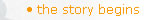 the story begins